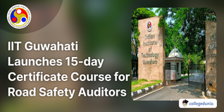 IIT Guwahati Launches 15-day Certificate Course for Road Safety Auditors; Check Details Here